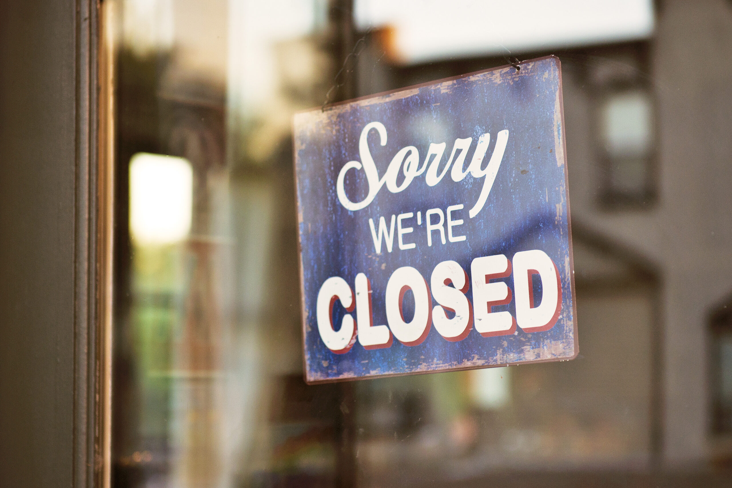 Schild: Were Closed